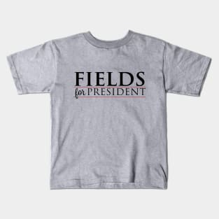 Fields For President Kids T-Shirt